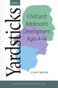 Yardsticks, Child, Adolescent, Development Ages 4 - 14 4th (Revised)
