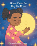 Nana, I Want to Hug the Moon