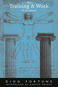The Training & Work of an Initiate (Rev)