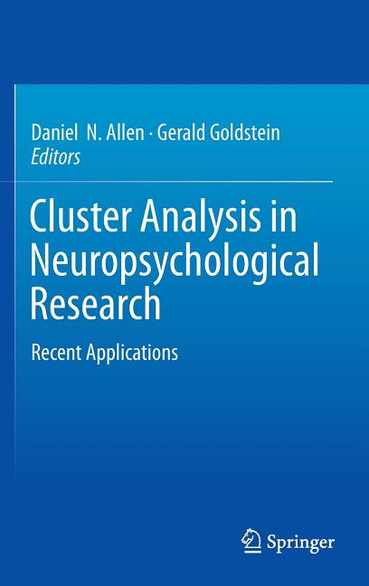 Cluster Analysis in Neuropsychological Research: Recent Applications (2013)