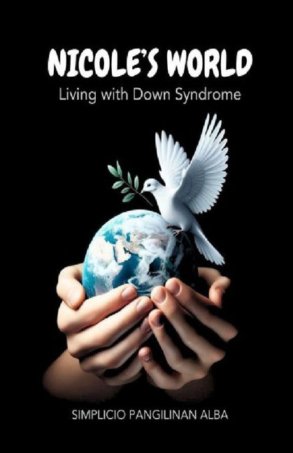 Nicole's World: Living with Down Syndrome