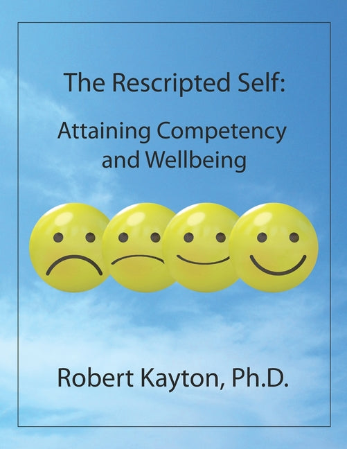 The Rescripted Self: Attaining Competency and Wellbeing