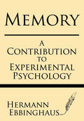 Memory: A contribution to experimental psychology