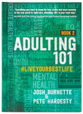 Adulting 101 Book 2: #Liveyourbestlife