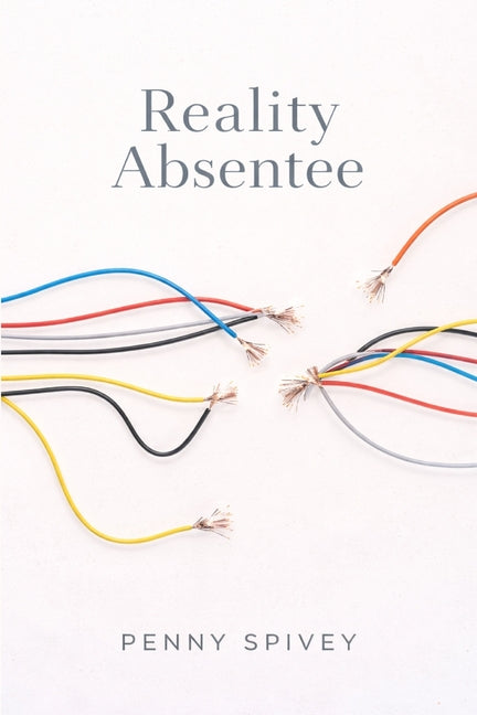 Reality Absentee: A Raw Poetry Collection on Schizophrenia, Hallucinations, and the Fight to Stay Real