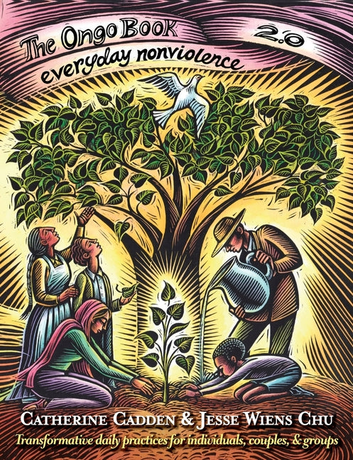 The Ongo Book 2.0: Everyday Nonviolence (2.0)