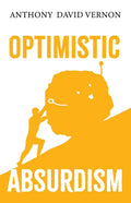 Optimistic Absurdism