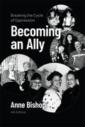 Becoming an Ally, 4th Edition: Breaking the Cycle of Oppression