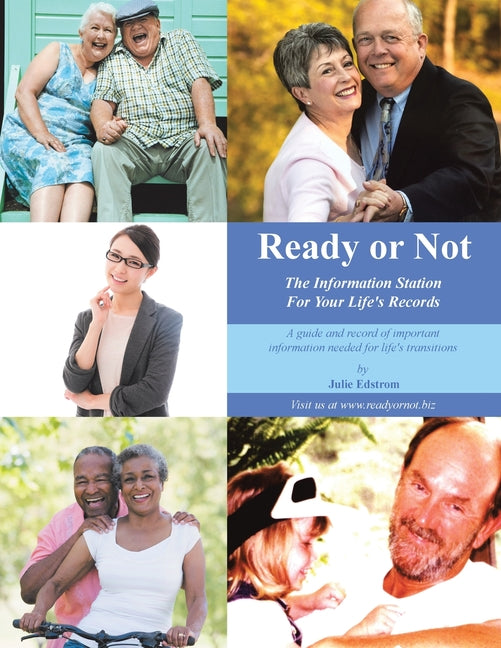 Ready or Not: The Information Station for Your Life's Records