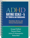 ADHD Rating Scale--5 for Children and Adolescents: Checklists, Norms, and Clinical Interpretation