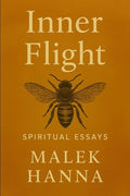 Inner Flight: Spiritual Essays
