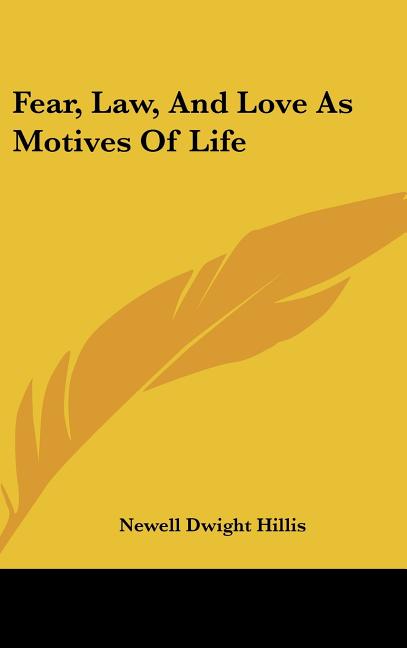 Fear, Law, And Love As Motives Of Life