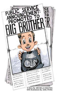 Public Service Announcement Promoted to BIG Brother