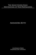 The mind under siege: mechanisms of war propaganda