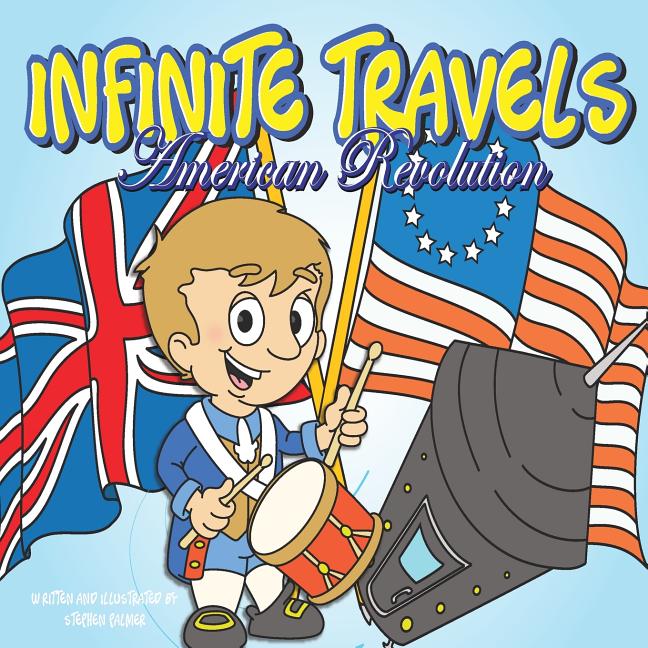 Infinite Travels: American Revolution