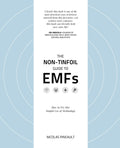 The Non-Tinfoil Guide to EMFs: How to Fix Our Stupid Use of Technology