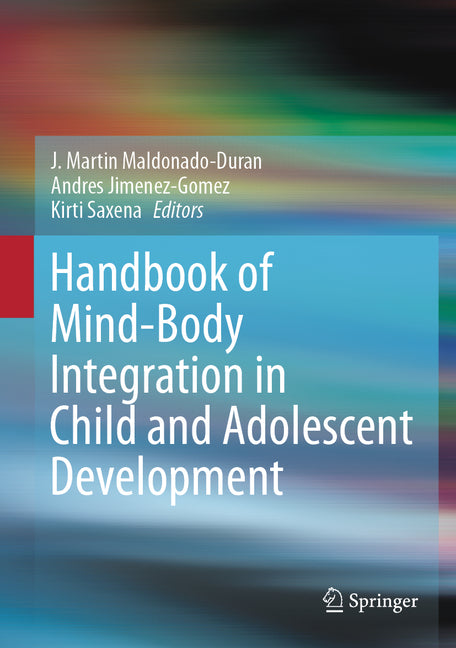Handbook of Mind/Body Integration in Child and Adolescent Development (2023)