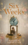 Six Weeks: A Literary Memoir