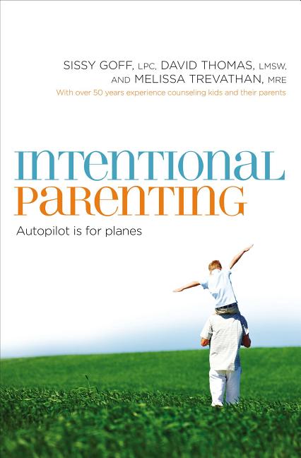 The Intentional Parenting: Autopilot Is for Planes