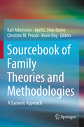 Sourcebook of Family Theories and Methodologies: A Dynamic Approach (2022)