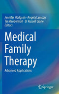Medical Family Therapy: Advanced Applications (2014)