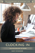Clocking In: The Psychology of Work