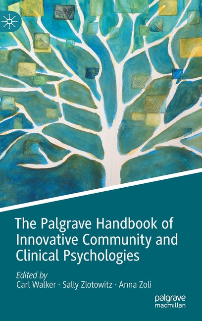 The Palgrave Handbook of Innovative Community and Clinical Psychologies (2021)