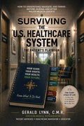 Surviving the U.S. Healthcare System