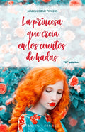 Princesa Que Creia En Los Cuentos de Hadas, La -V2*