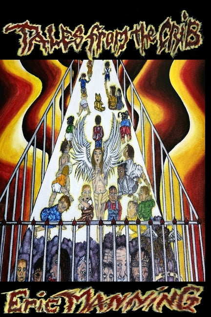 Tales from the Crib: Poetic Tales of Childhood Misfortune and Redemption