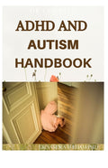 The Complex ADHD and Autism Handbook: The Complete Guide That Help Children Self-Regulate, Focus, and Succeed