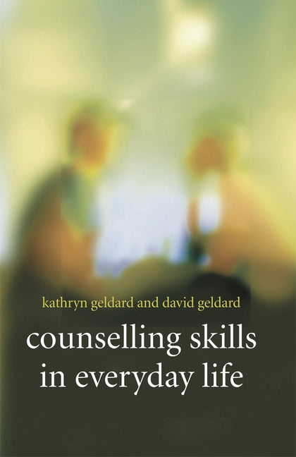 Counselling Skills in Everyday Life (2002)