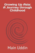 Growing Up Asia: A Journey through Childhood
