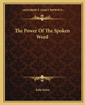 The Power Of The Spoken Word