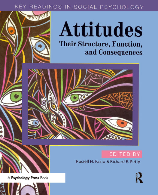 Attitudes: Their Structure, Function and Consequences (UK)