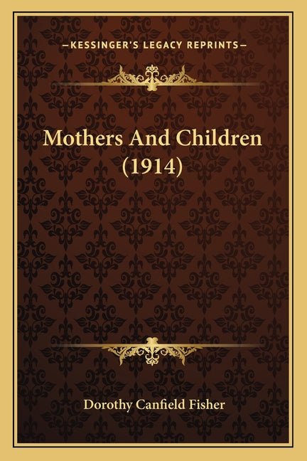 Mothers And Children (1914)