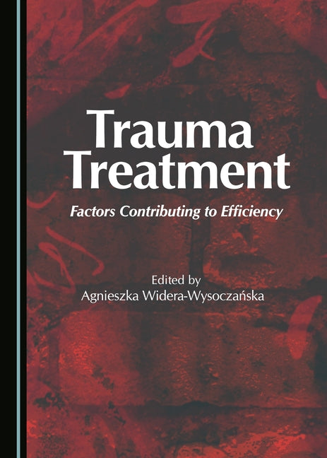 Trauma Treatment: Factors Contributing to Efficiency