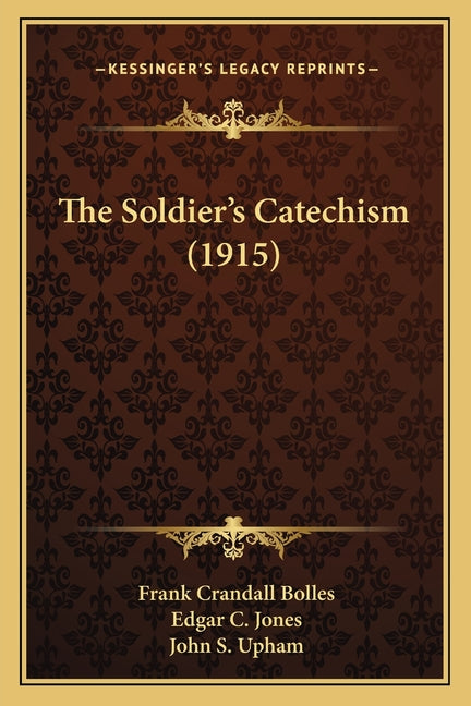 The Soldier's Catechism (1915)