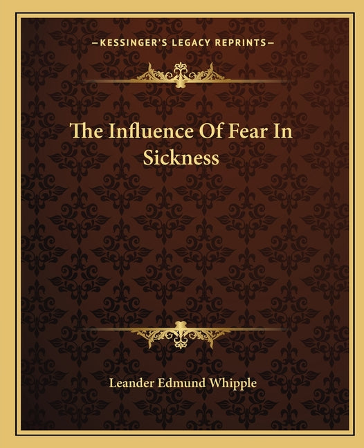 The Influence Of Fear In Sickness