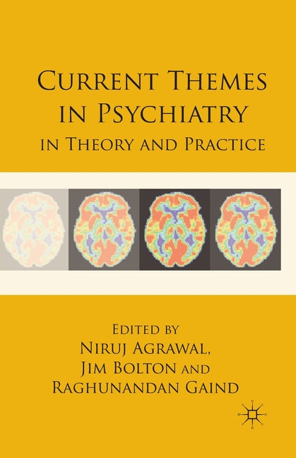 Current Themes in Psychiatry in Theory and Practice (2012)