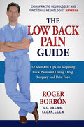 Low Back Pain Guide 2nd Edition: 52 Spot-On Tips To Stopping Back Pain and Living Drug, Surgery, and Pain Free