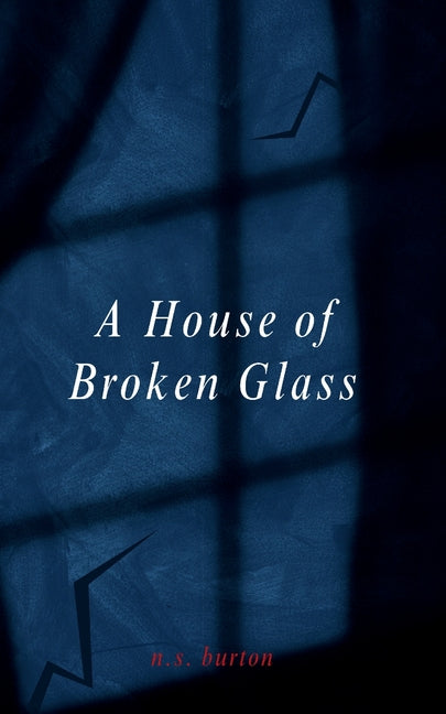 A House of Broken Glass