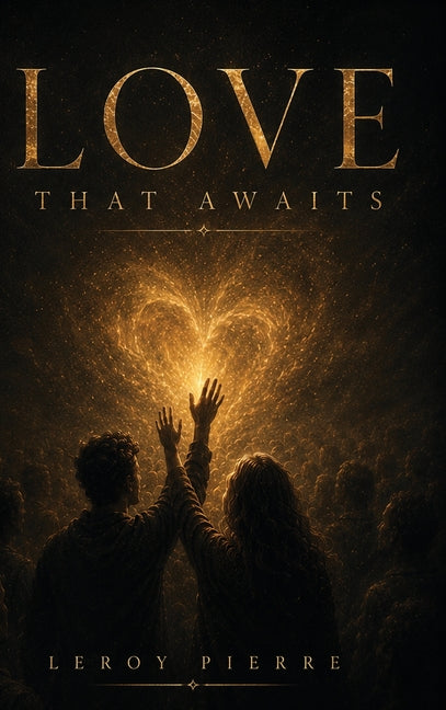 Love That Awaits