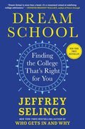Dream School: Finding the College That's Right for You