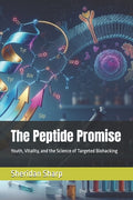 The Peptide Promise: Youth, Vitality, and the Science of Targeted Biohacking