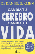 Cambia Tu Cerebro, Cambia Tu Vida