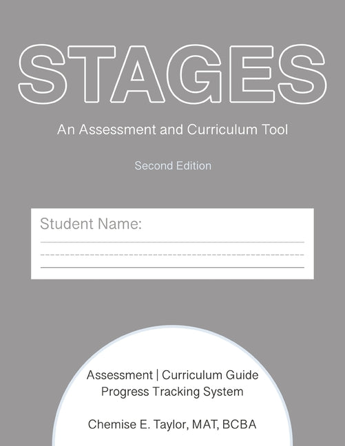 STAGES Assessment and Curriculum Tool (ACT) 2nd Edition: An assessment and curriculum tool for all of life's stages.