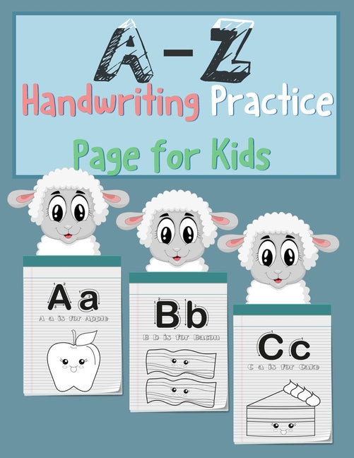 A-Z Handwriting Practice Page for Kids: Children's Word Books - Learn to Write Workbook, Alphabet Handwriting Practice workbook for kids, ABC print ha