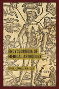 Encyclopaedia of Medical Astrology (Reprint)