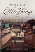 In the Dew of Little Things